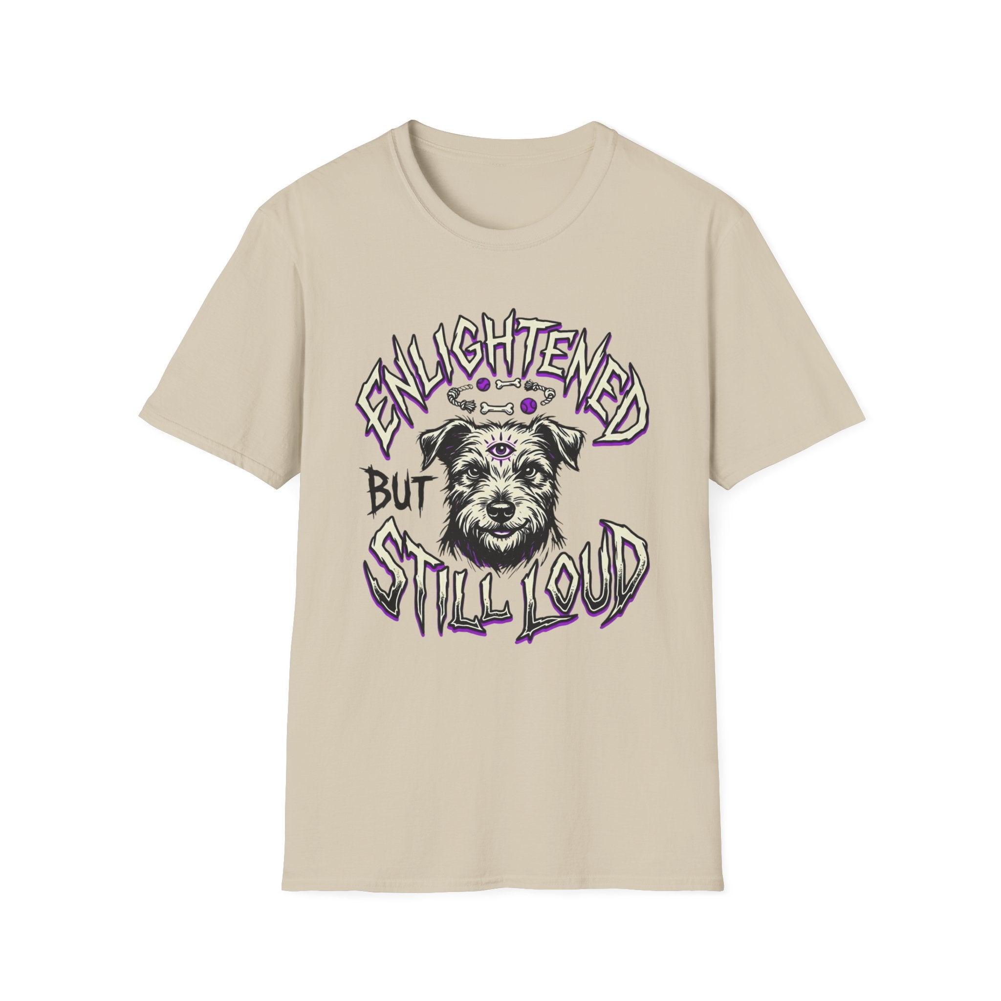 Enlightened But Still Loud T-Shirt