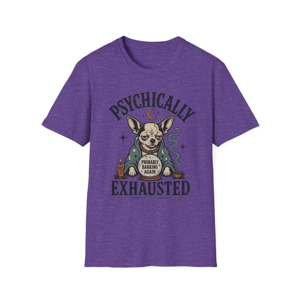 Psychically Exhausted T-Shirt