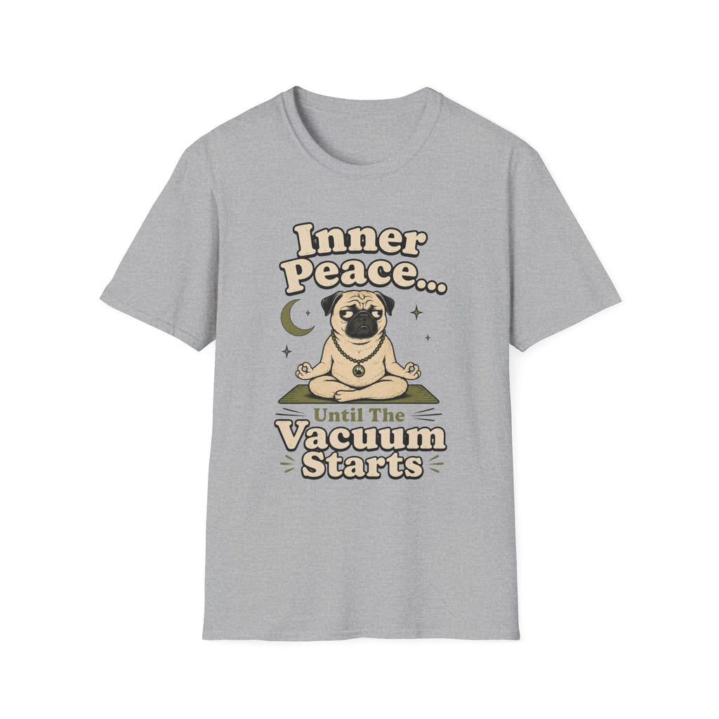 Inner Peace Until The Vacuum Starts T-Shirt