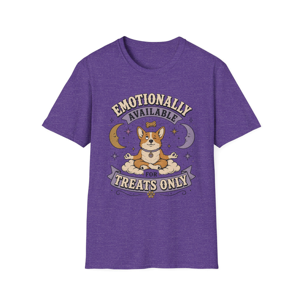 Emotionally Available For Treats Only T-Shirt