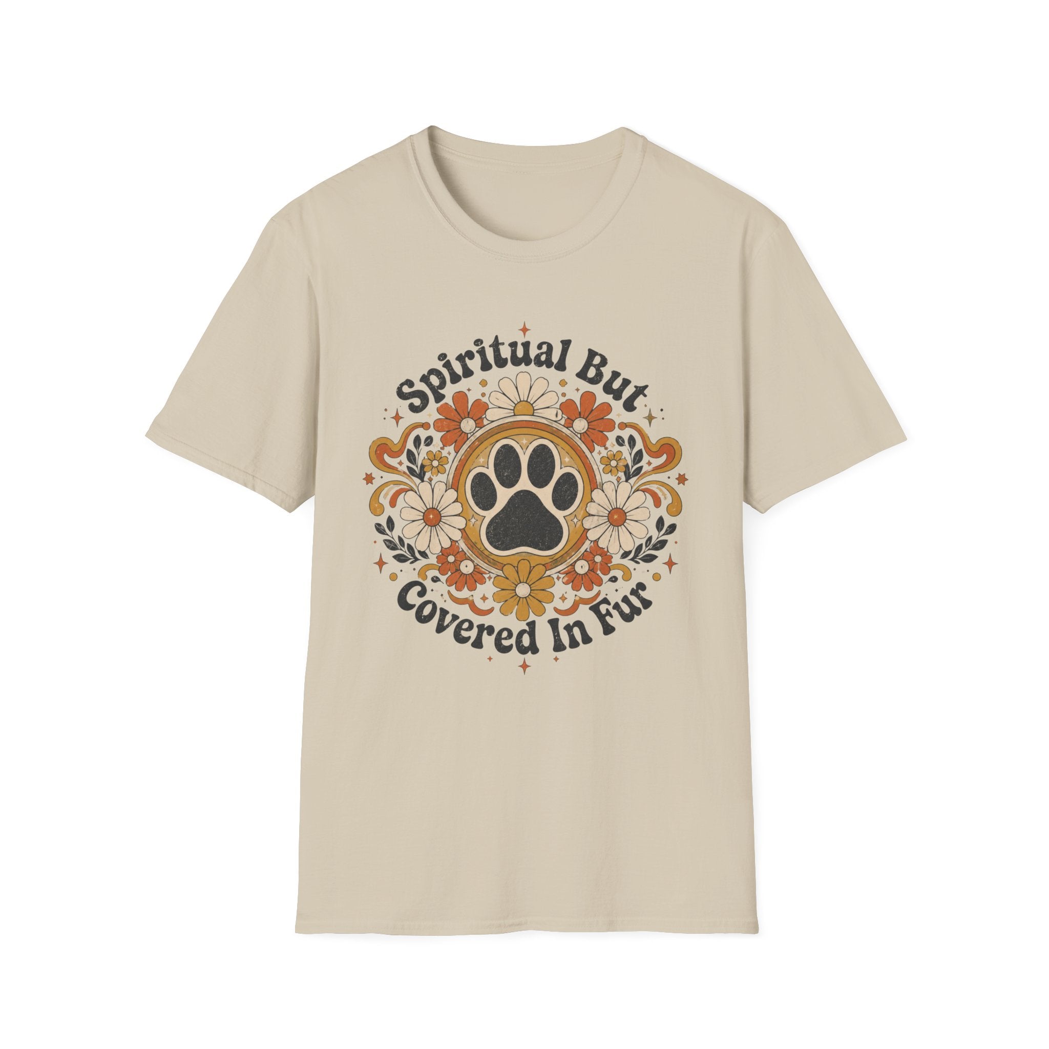 Spiritual But Covered In Fur T-Shirt