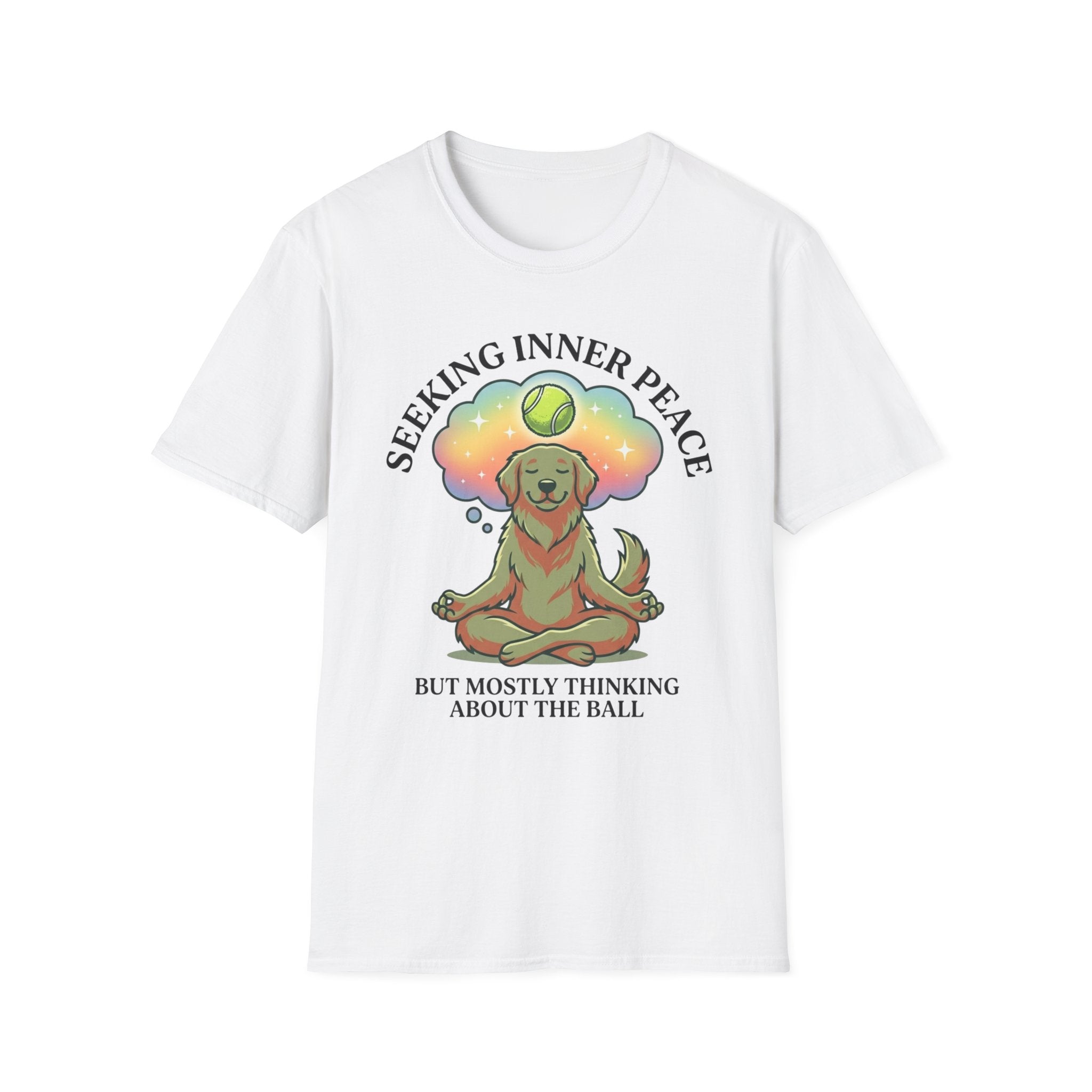 Seeking Inner Peace But Mostly Thinking About The Ball T-Shirt