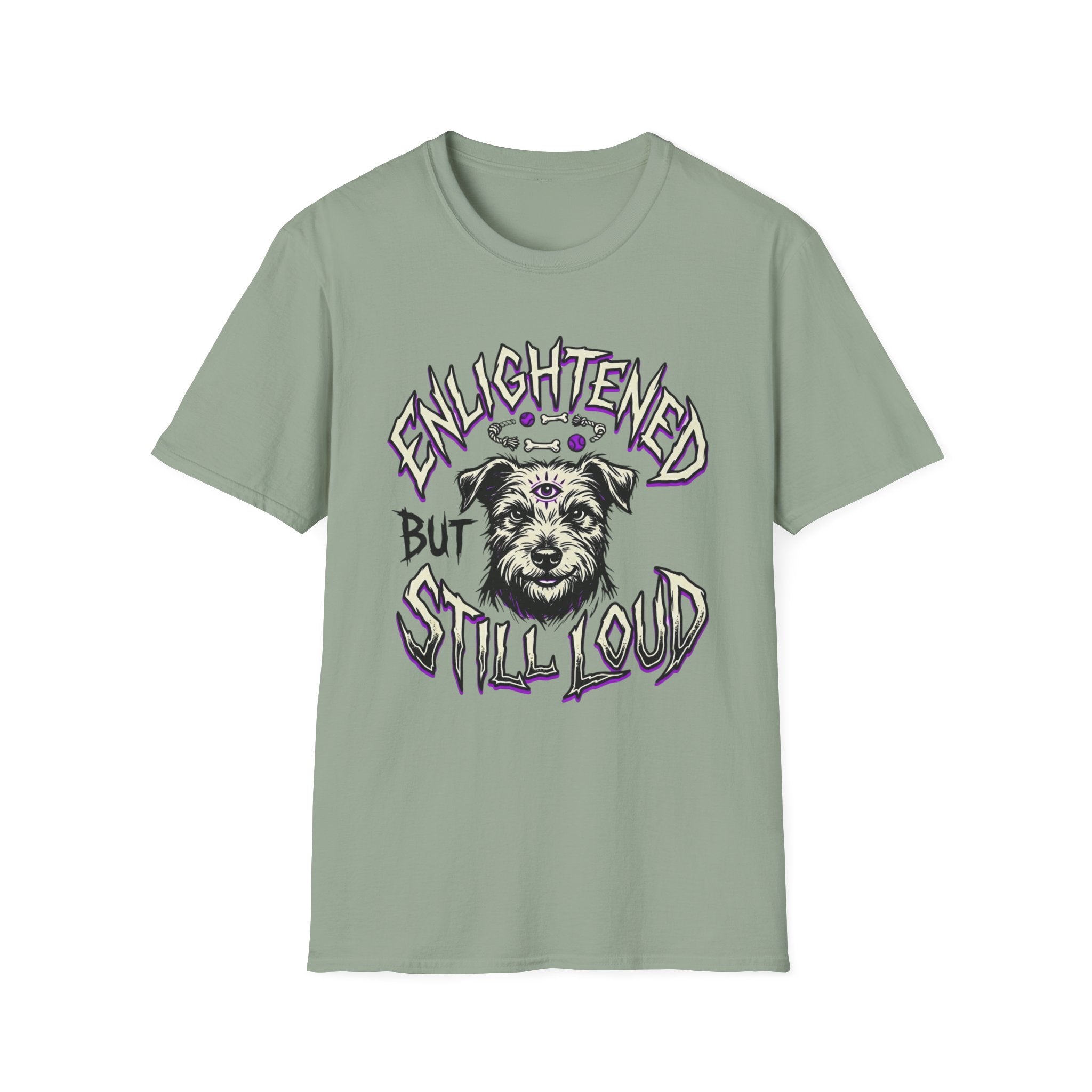 Enlightened But Still Loud T-Shirt