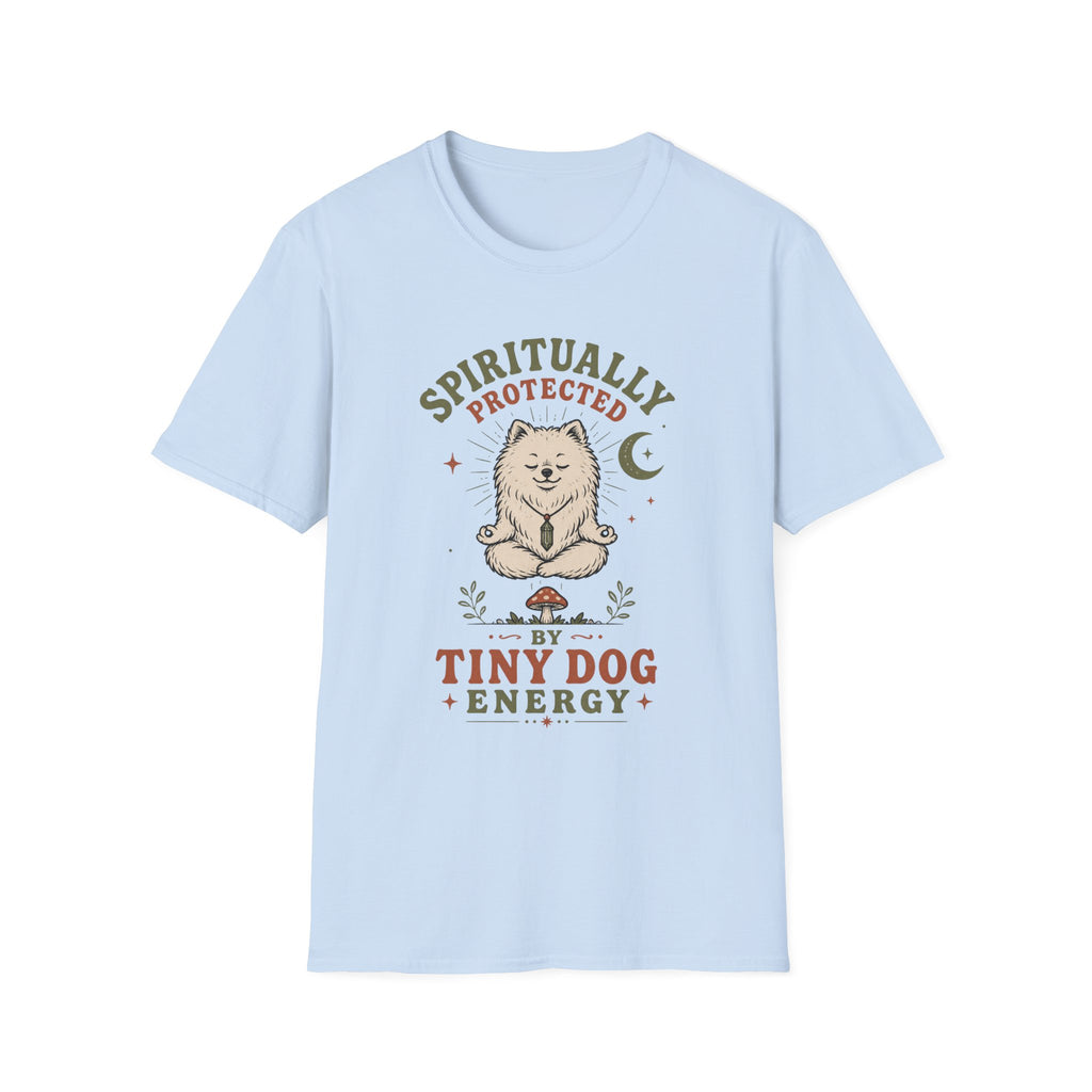 Spiritually Protected By Tiny Dog Energy T-Shirt
