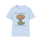 Master Of Mindfulness Mostly Thinking About Snacks T-Shirt