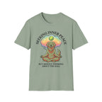 Seeking Inner Peace But Mostly Thinking About The Ball T-Shirt