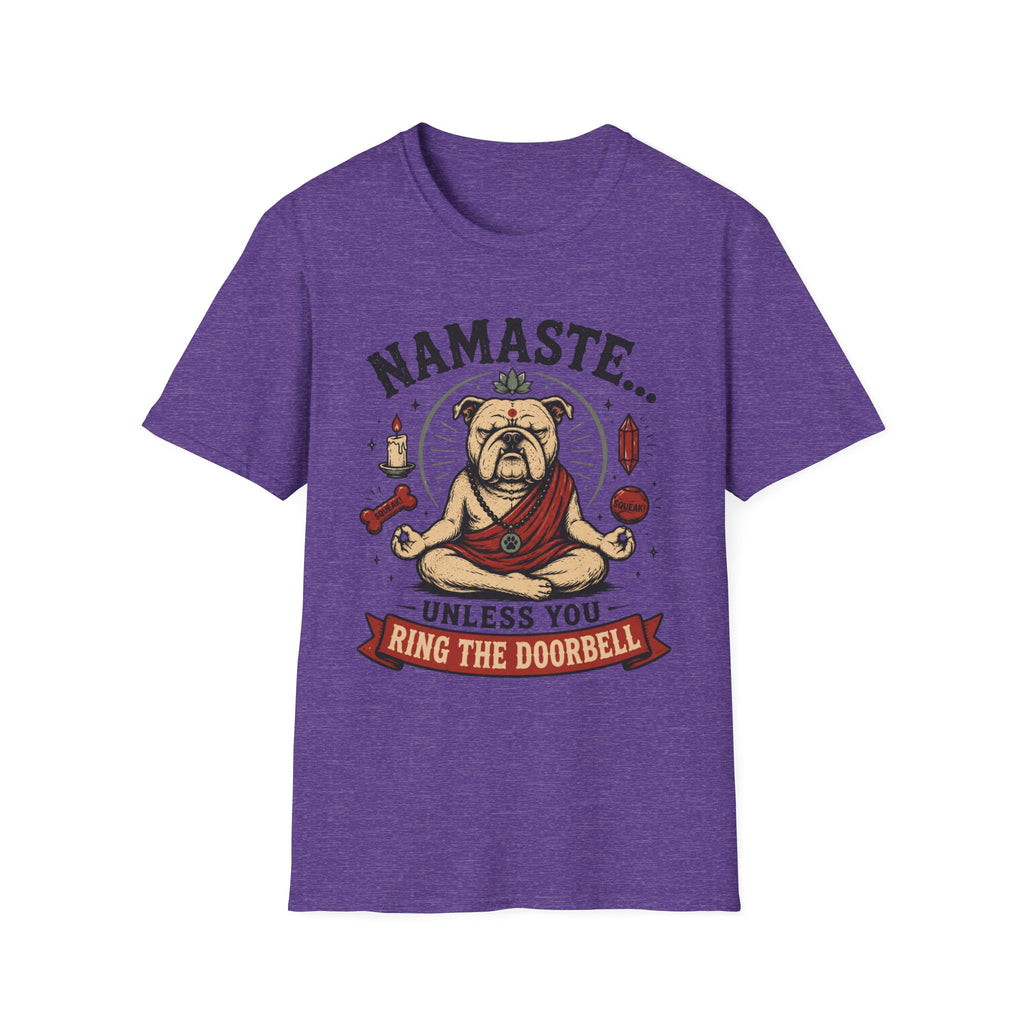 Namaste Unless You Ring The Doorbell T-Shirt