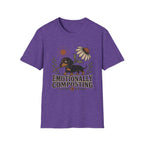 Emotionally Composting T-Shirt