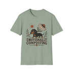 Emotionally Composting T-Shirt