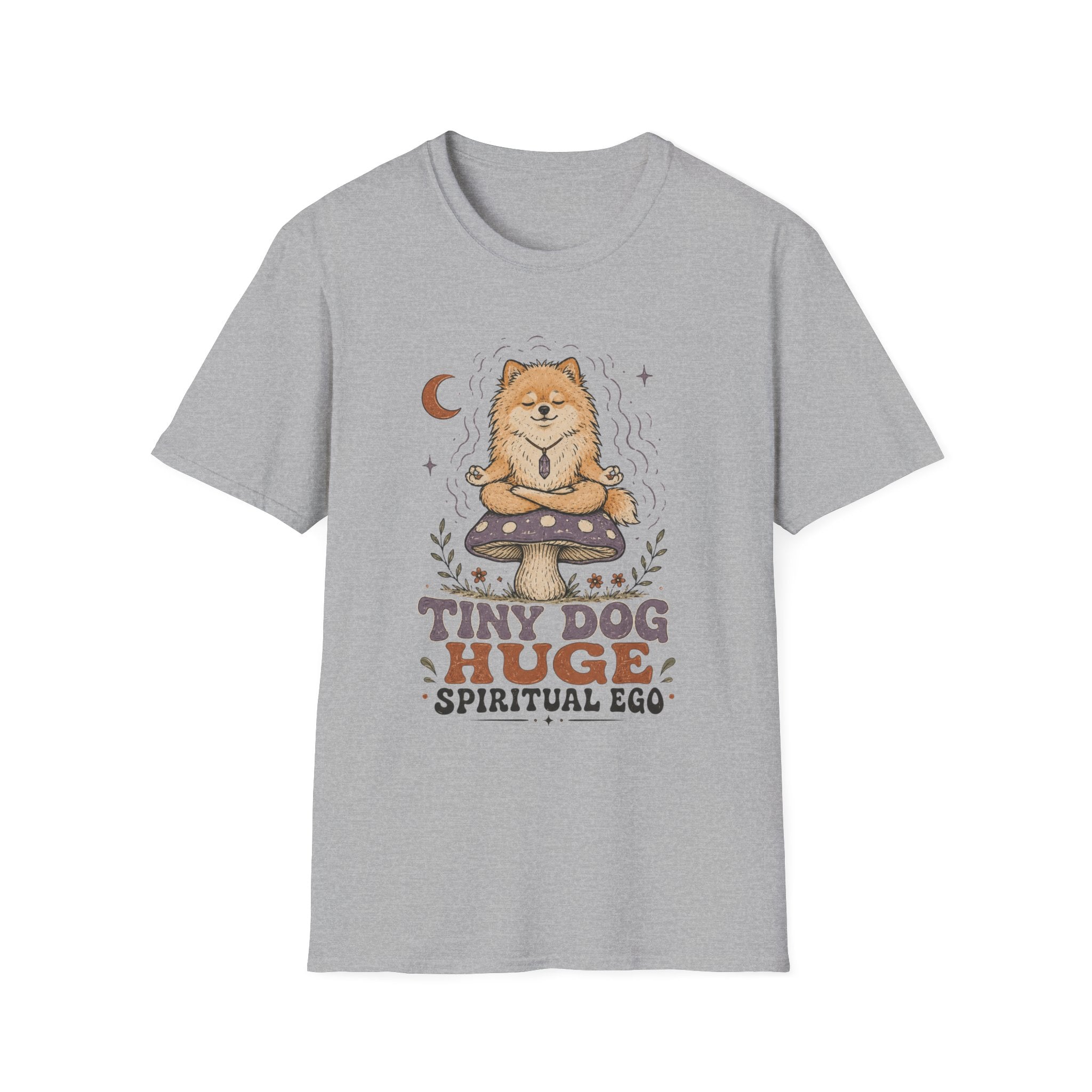 Tiny Dog Huge Spiritual Ego T-Shirt