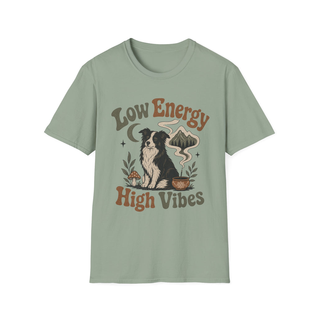 Low Energy High Vibes T-Shirt