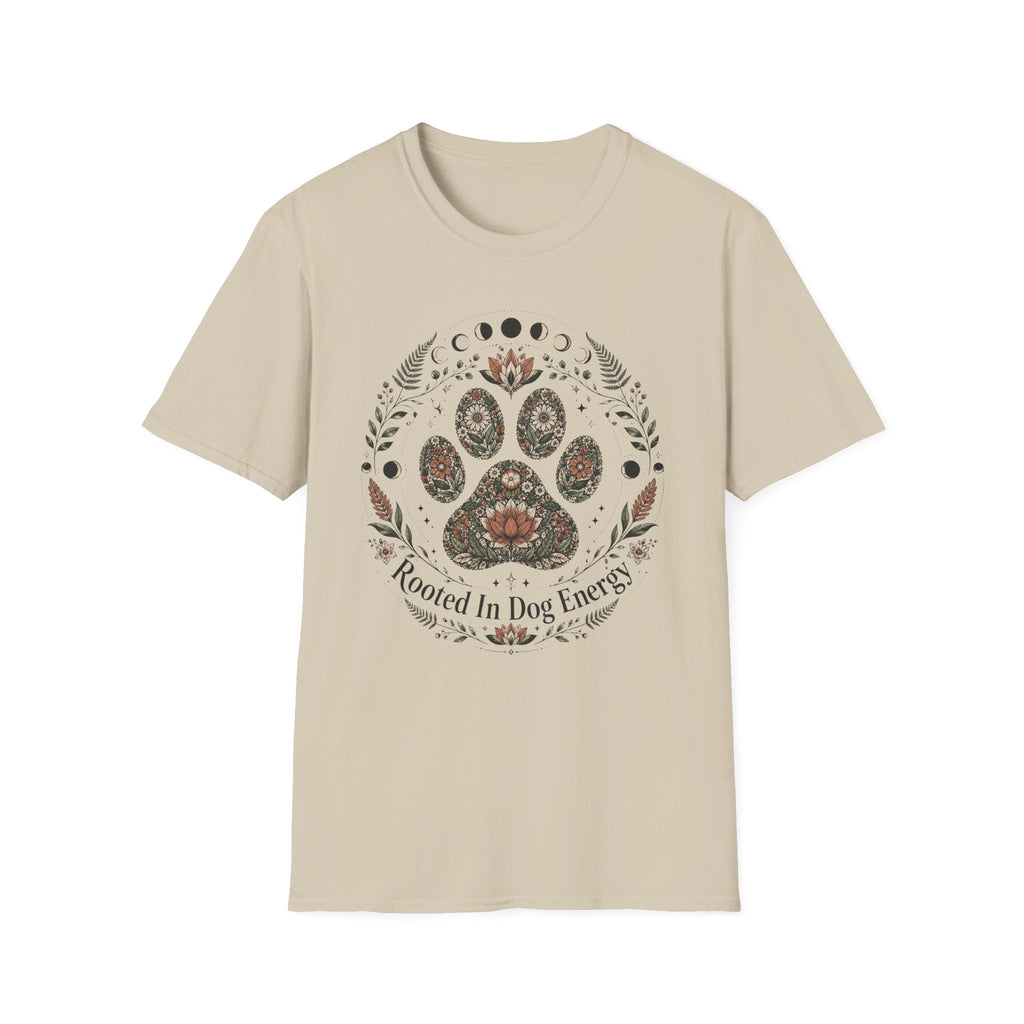Rooted In Dog Energy T-Shirt