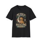 My Dog Is Part Of My Healing Journey T-Shirt