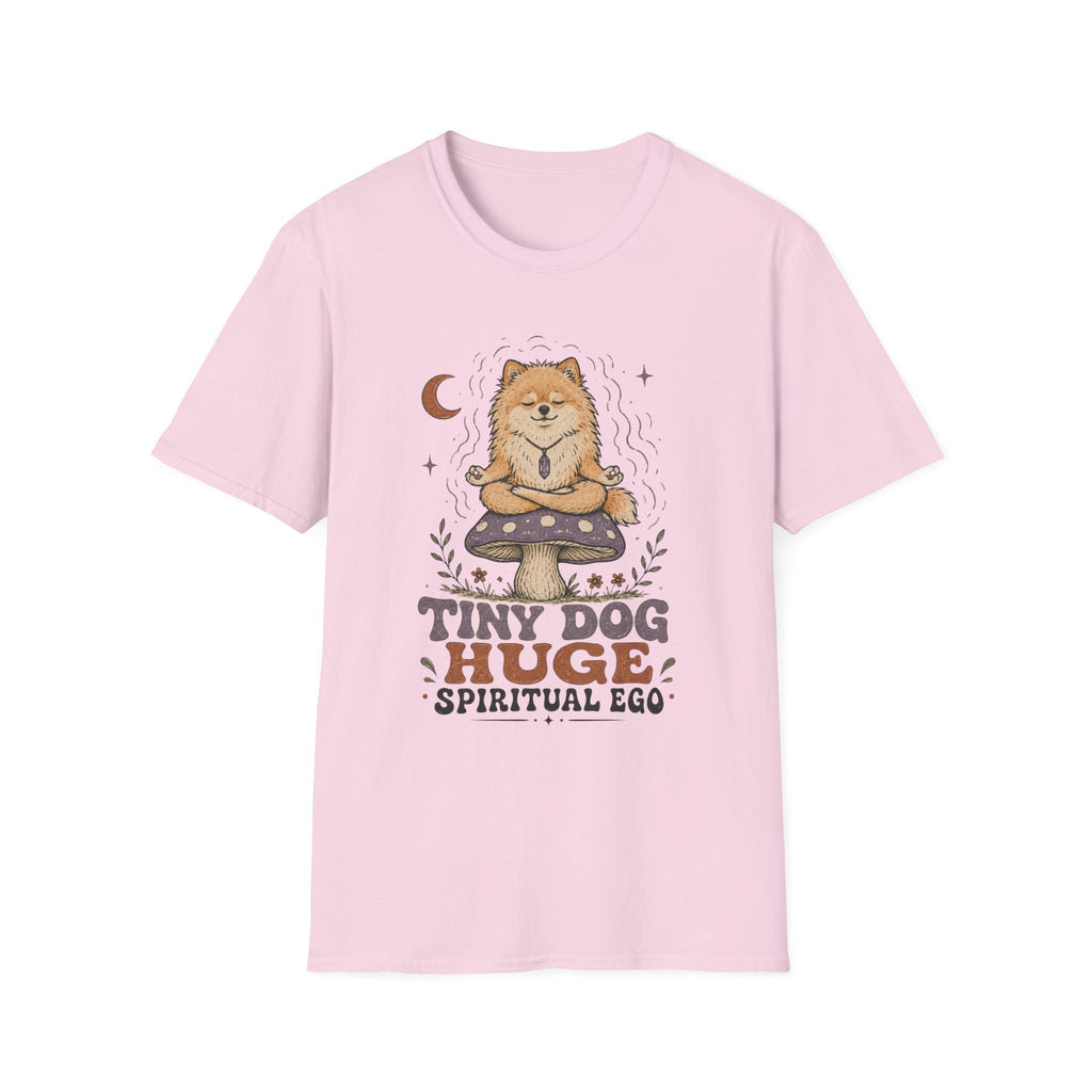 Tiny Dog Huge Spiritual Ego T-Shirt