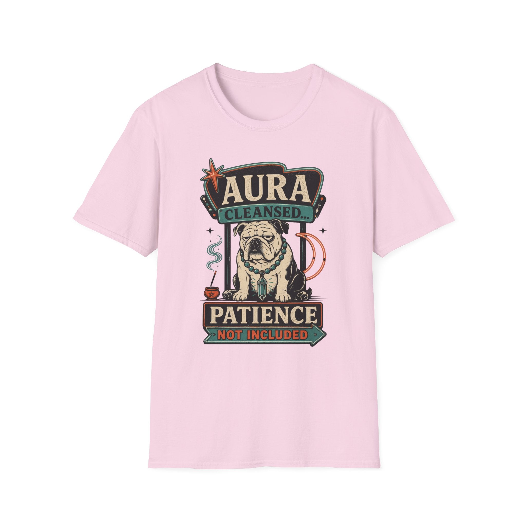 Aura Cleansed Patience Not Included T-Shirt