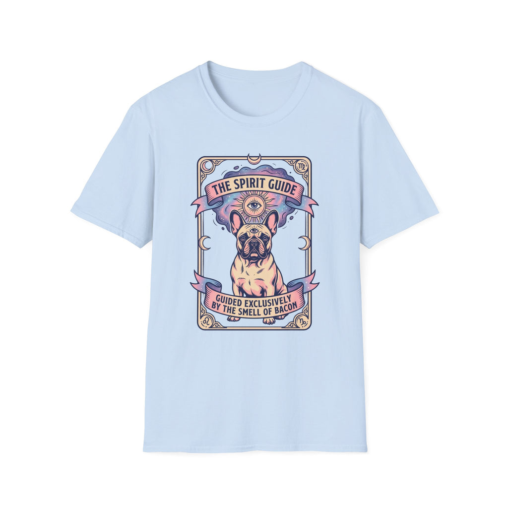 The Spirit Guide Guided Exclusively By The Smell Of Bacon T-Shirt