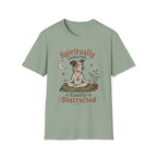 Spiritually Centered Easily Distracted T-Shirt