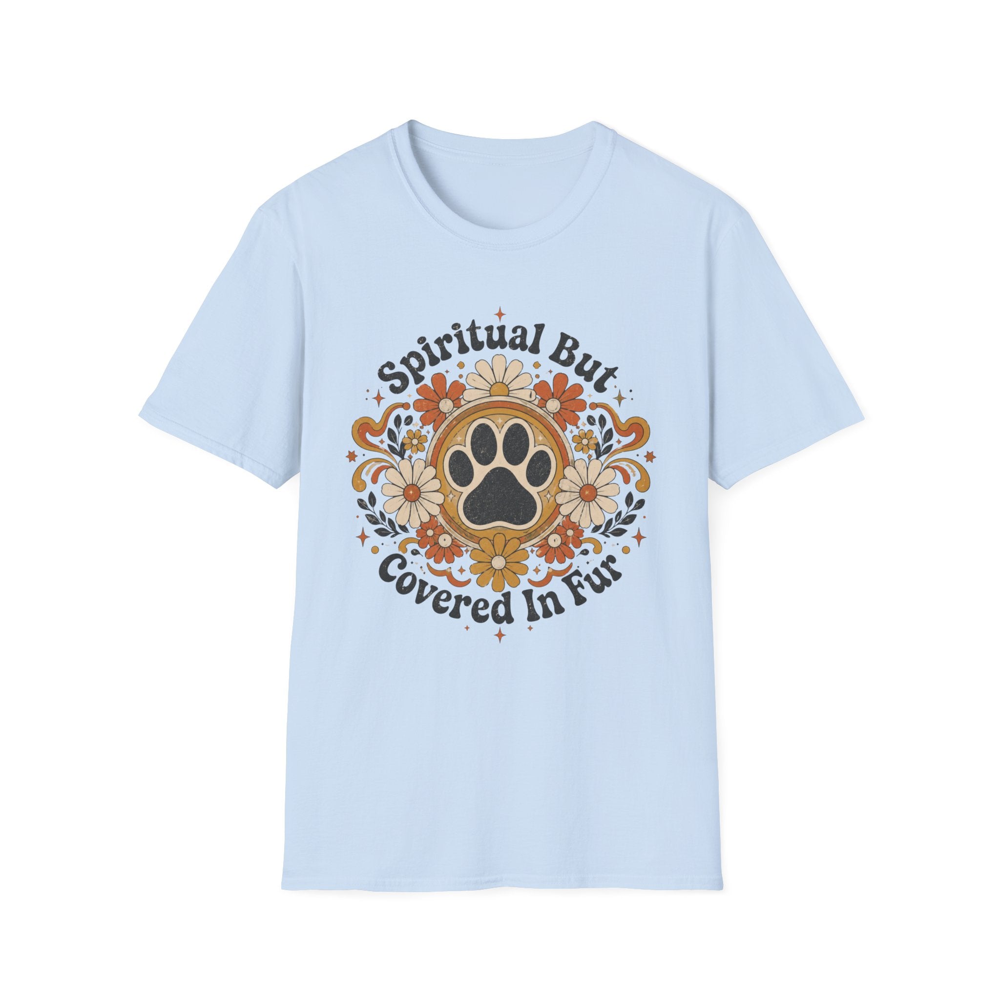 Spiritual But Covered In Fur T-Shirt