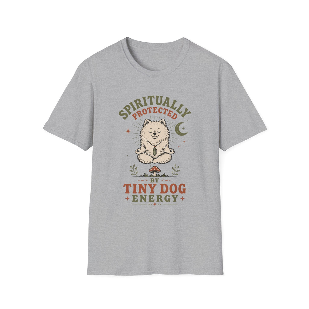 Spiritually Protected By Tiny Dog Energy T-Shirt