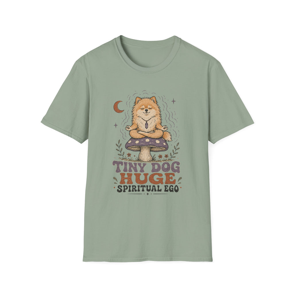 Tiny Dog Huge Spiritual Ego T-Shirt