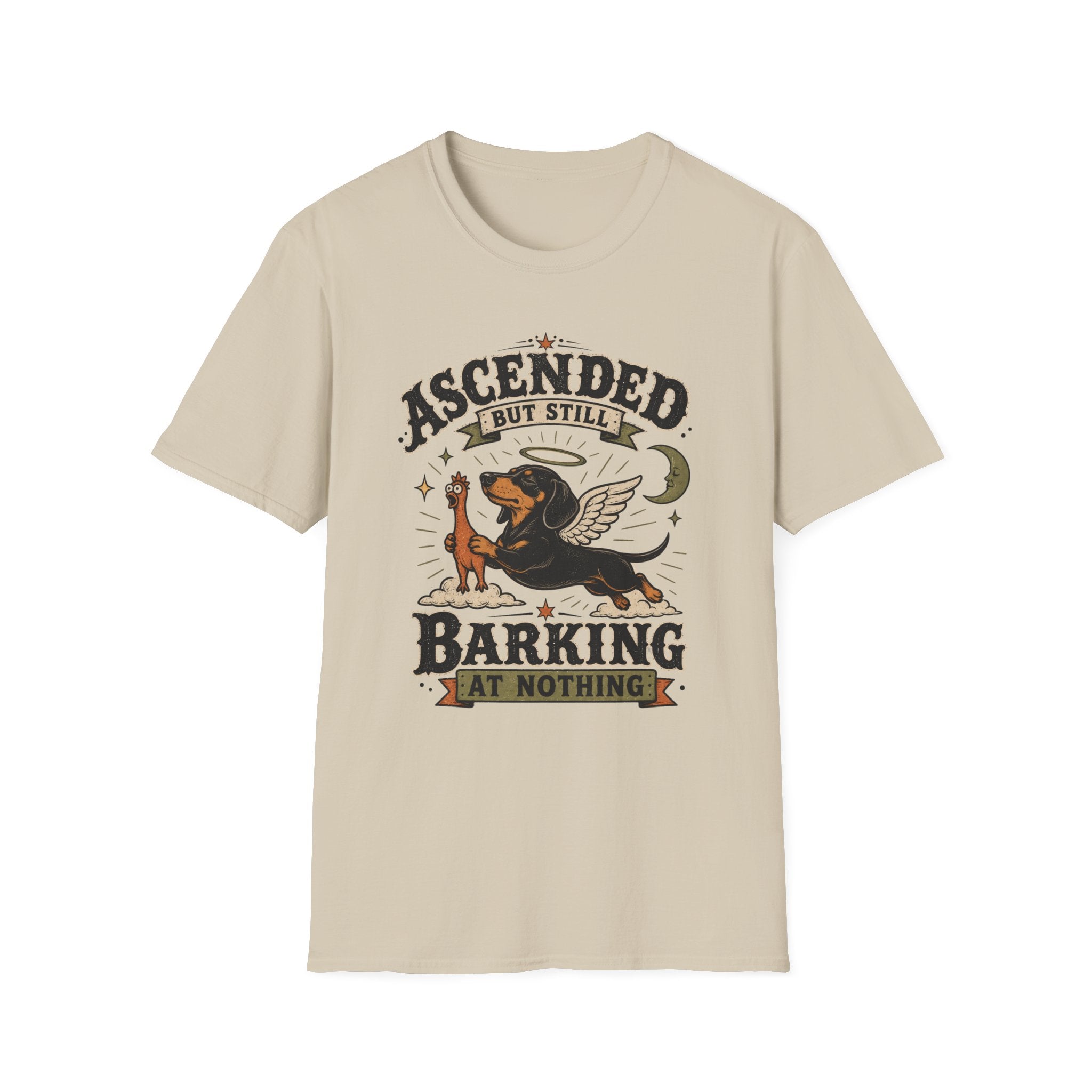 Ascended But Still Barking At Nothing T-Shirt