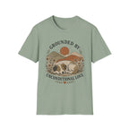 Grounded By Unconditional Love T-Shirt