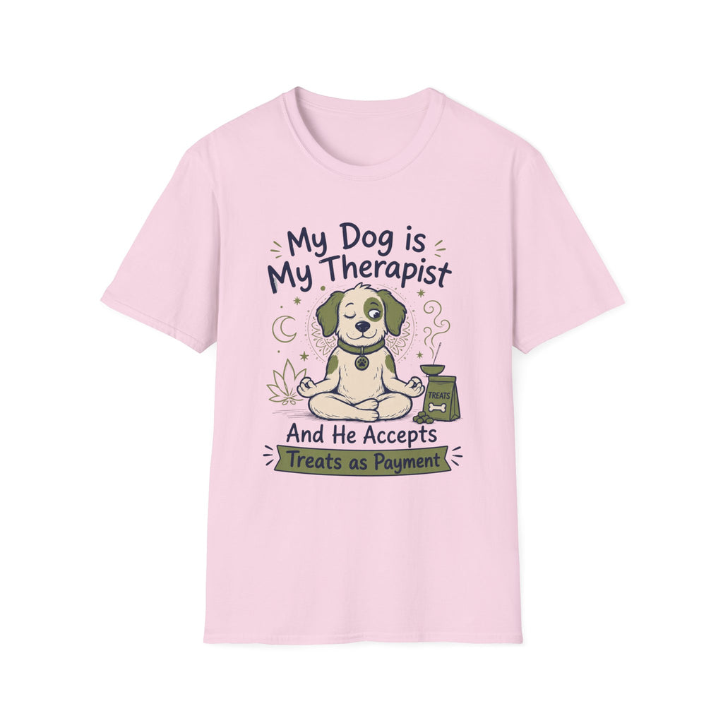 My Dog Is My Therapist And He Accepts Treats As Payment T-Shirt