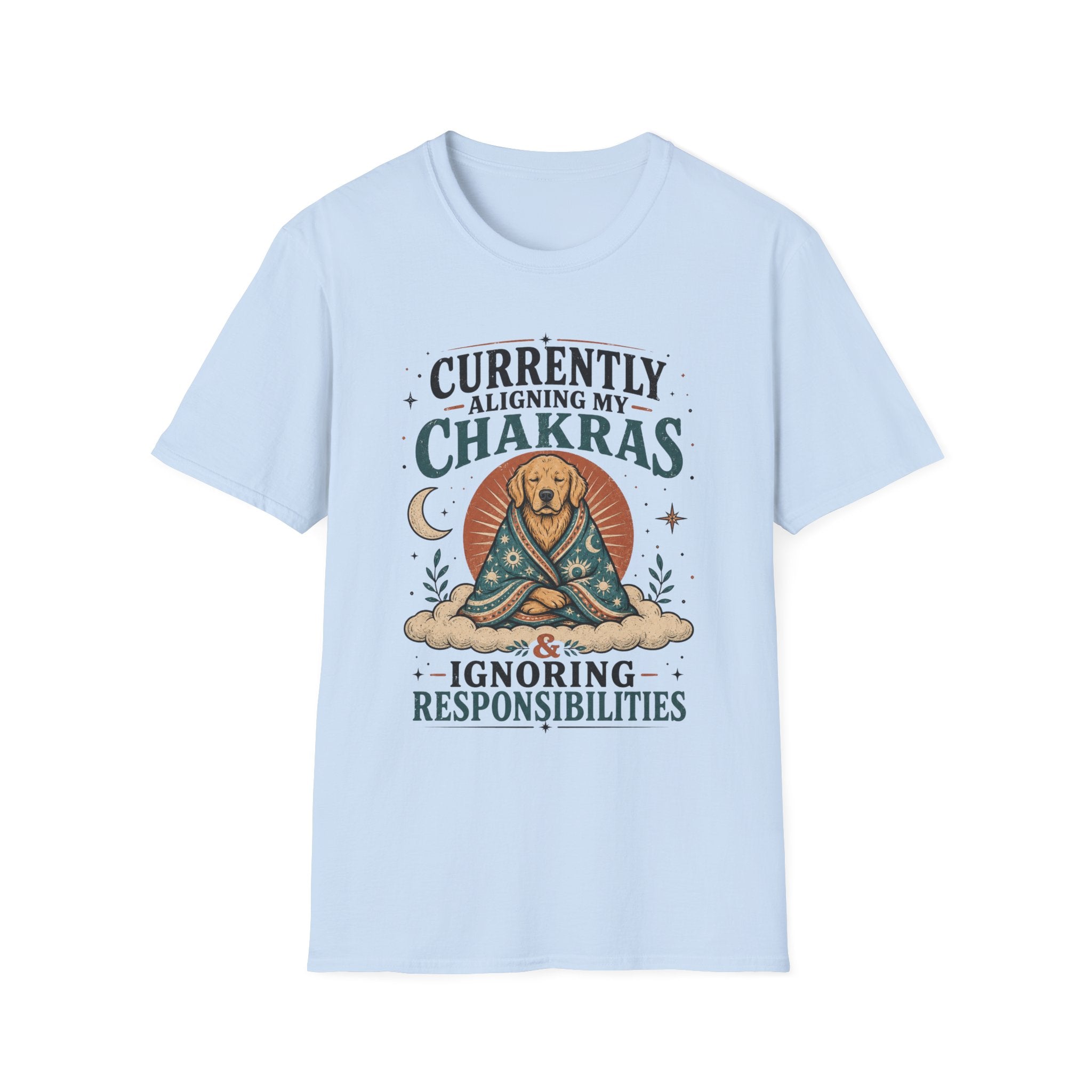 Currently Aligning Chakras & Ignoring Responsibilities T-Shirt