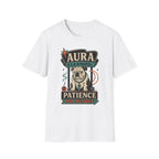 Aura Cleansed Patience Not Included T-Shirt