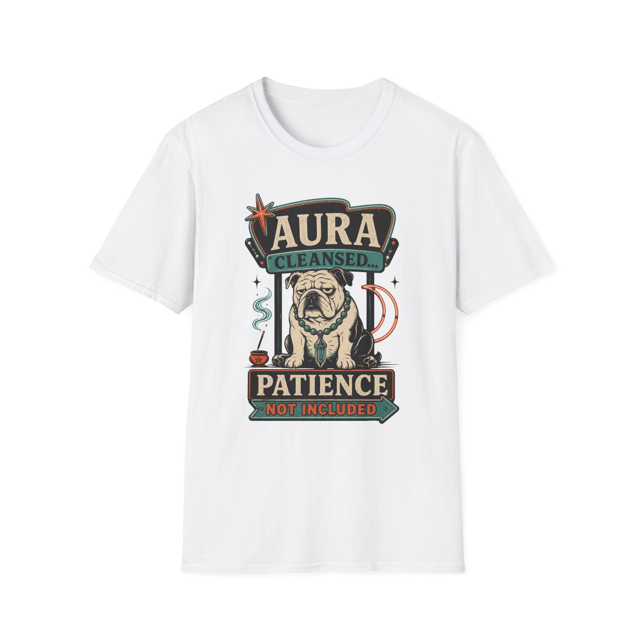 Aura Cleansed Patience Not Included T-Shirt