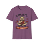 Namaste Unless You Ring The Doorbell T-Shirt