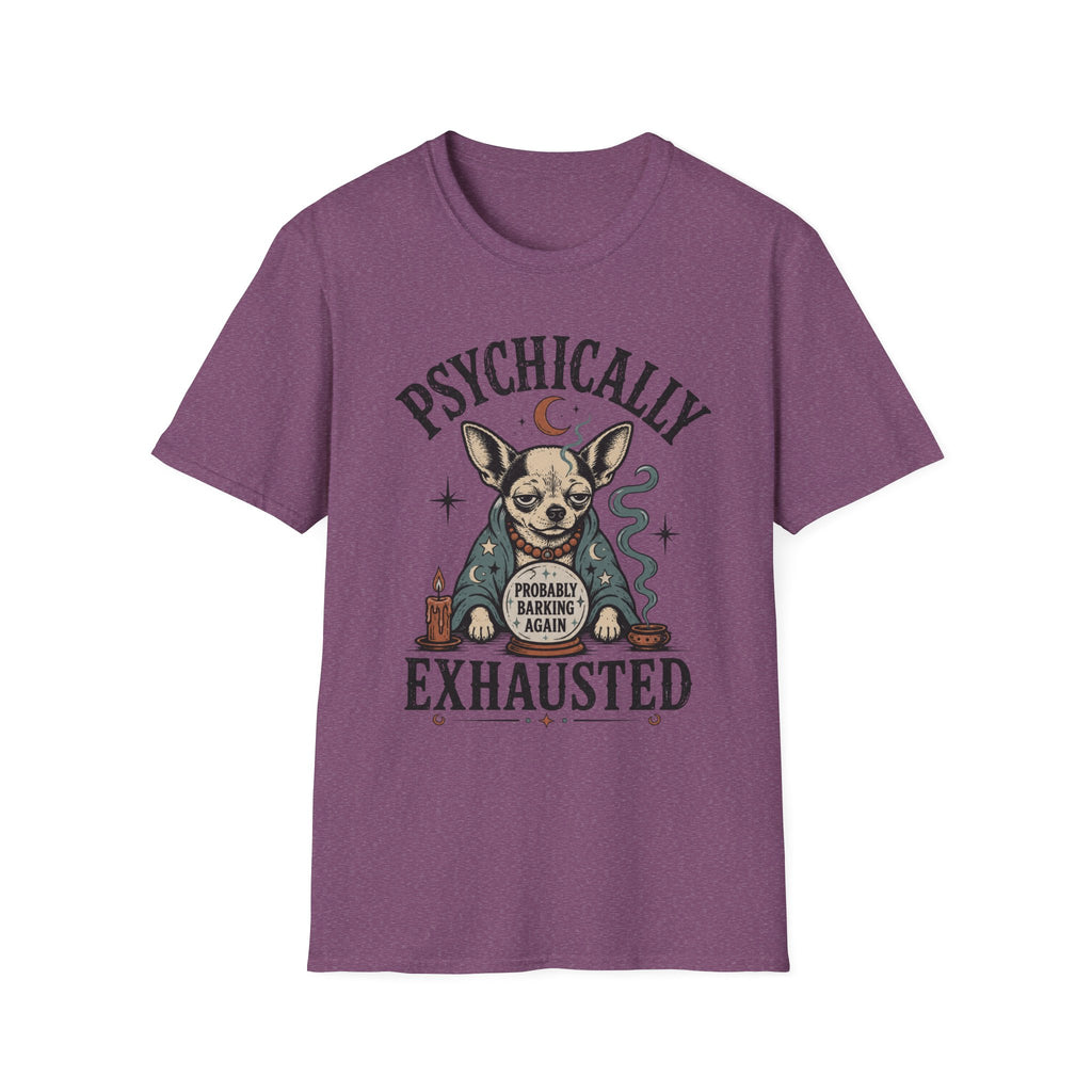 Psychically Exhausted T-Shirt