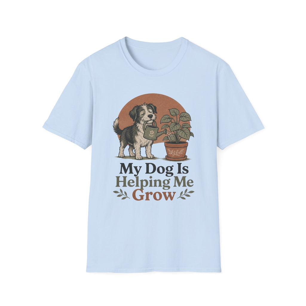 My Dog Is Helping Me Grow T-Shirt