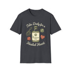 Take Daily For A Healed Heart T-Shirt