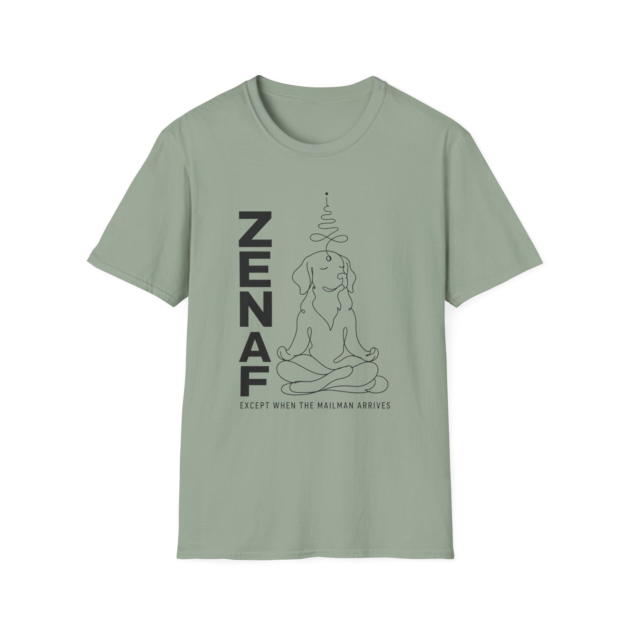 Zen AF Except When The Mailman Arrives T-Shirt