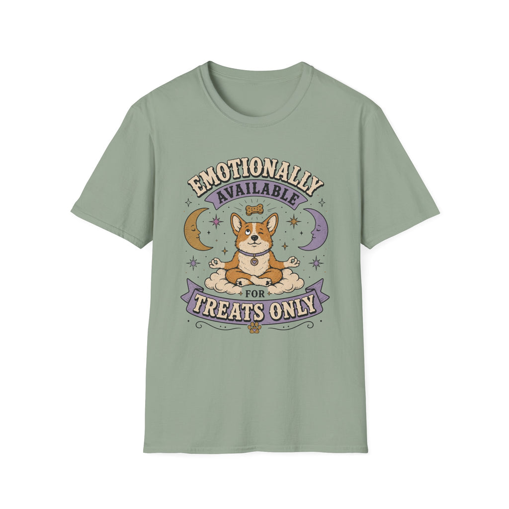 Emotionally Available For Treats Only T-Shirt