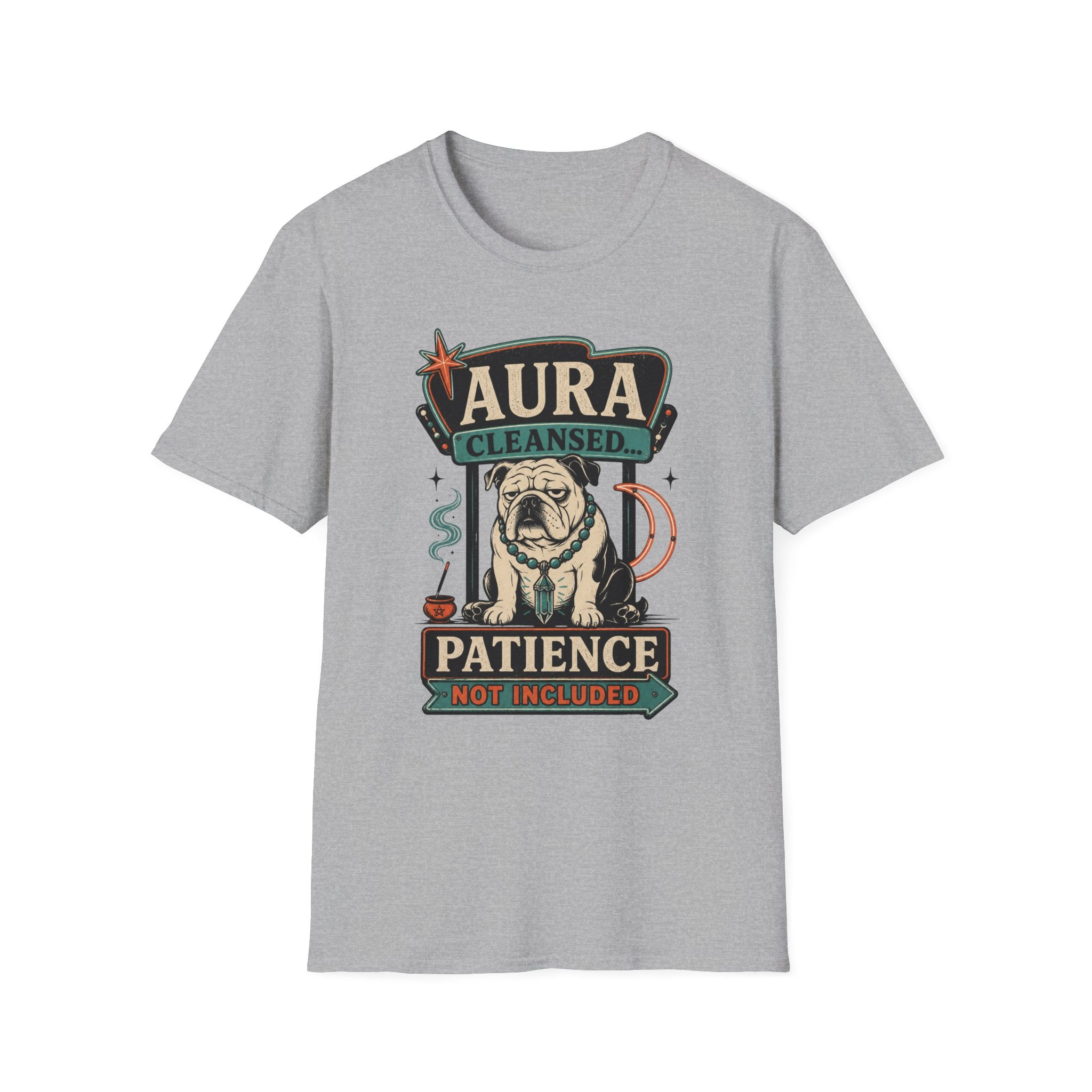 Aura Cleansed Patience Not Included T-Shirt