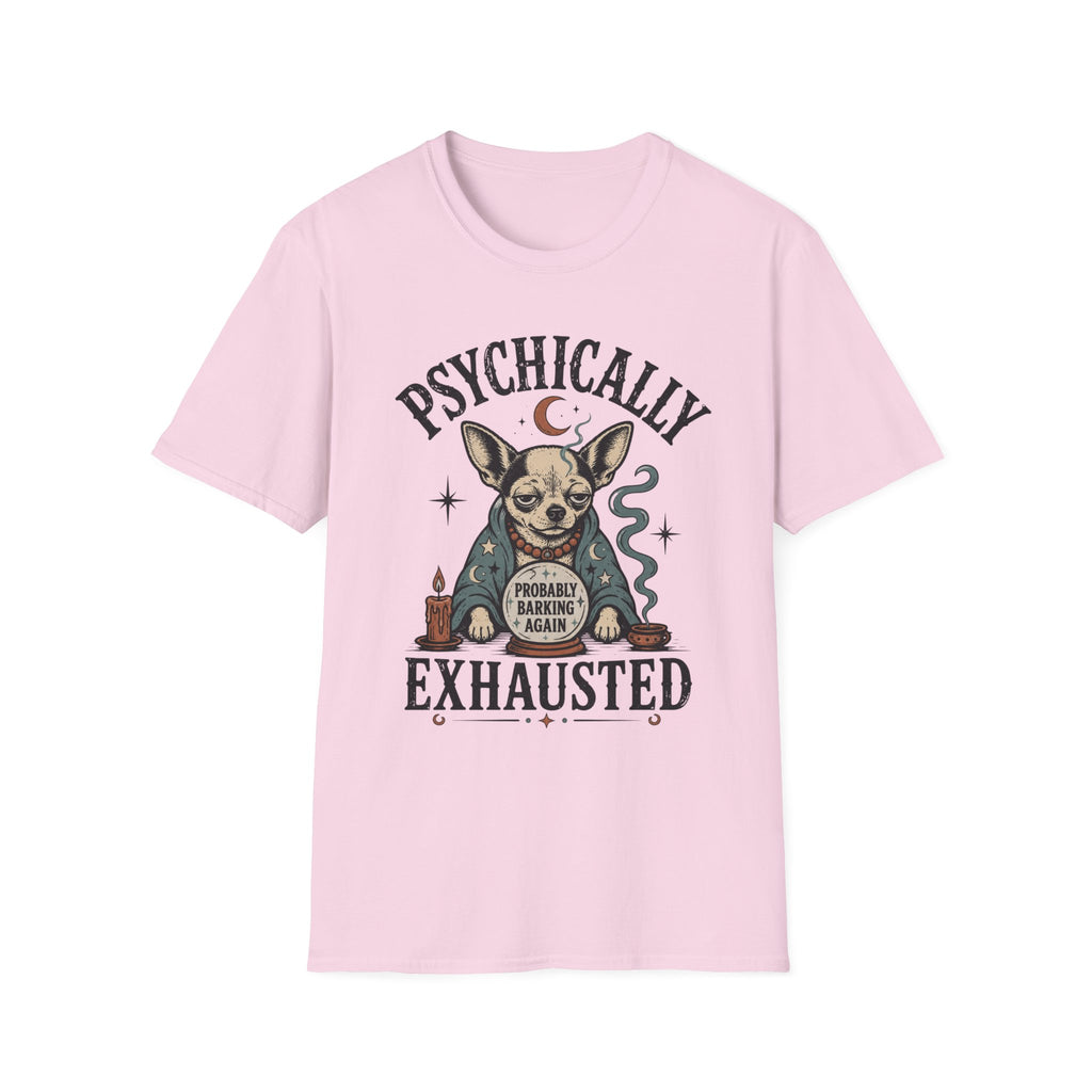 Psychically Exhausted T-Shirt