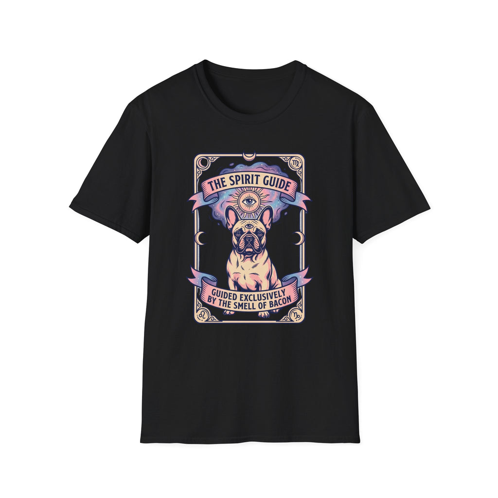 The Spirit Guide Guided Exclusively By The Smell Of Bacon T-Shirt