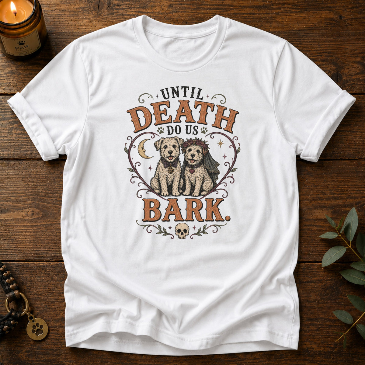 Until Death T-Shirt
