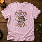 Until Death T-Shirt