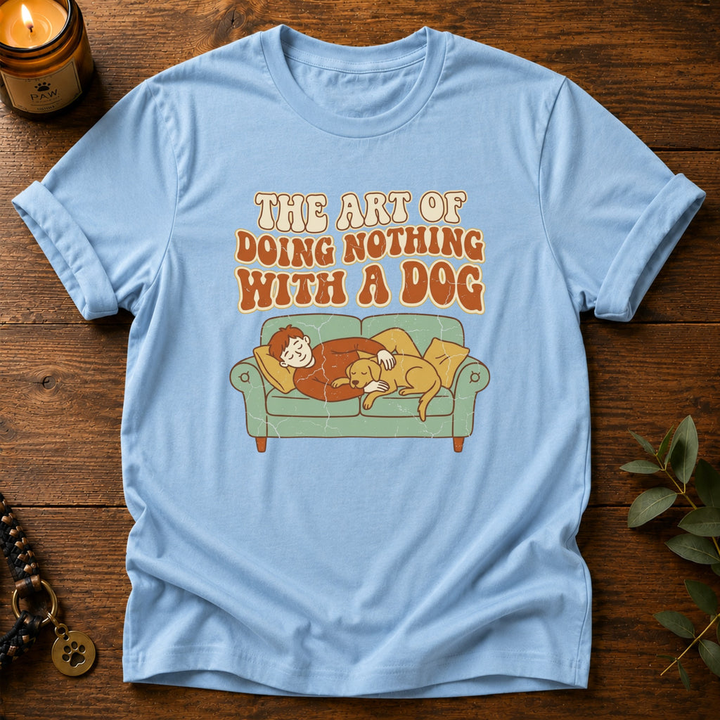 Art Of Doing Nothing T-Shirt