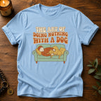 Art Of Doing Nothing T-Shirt