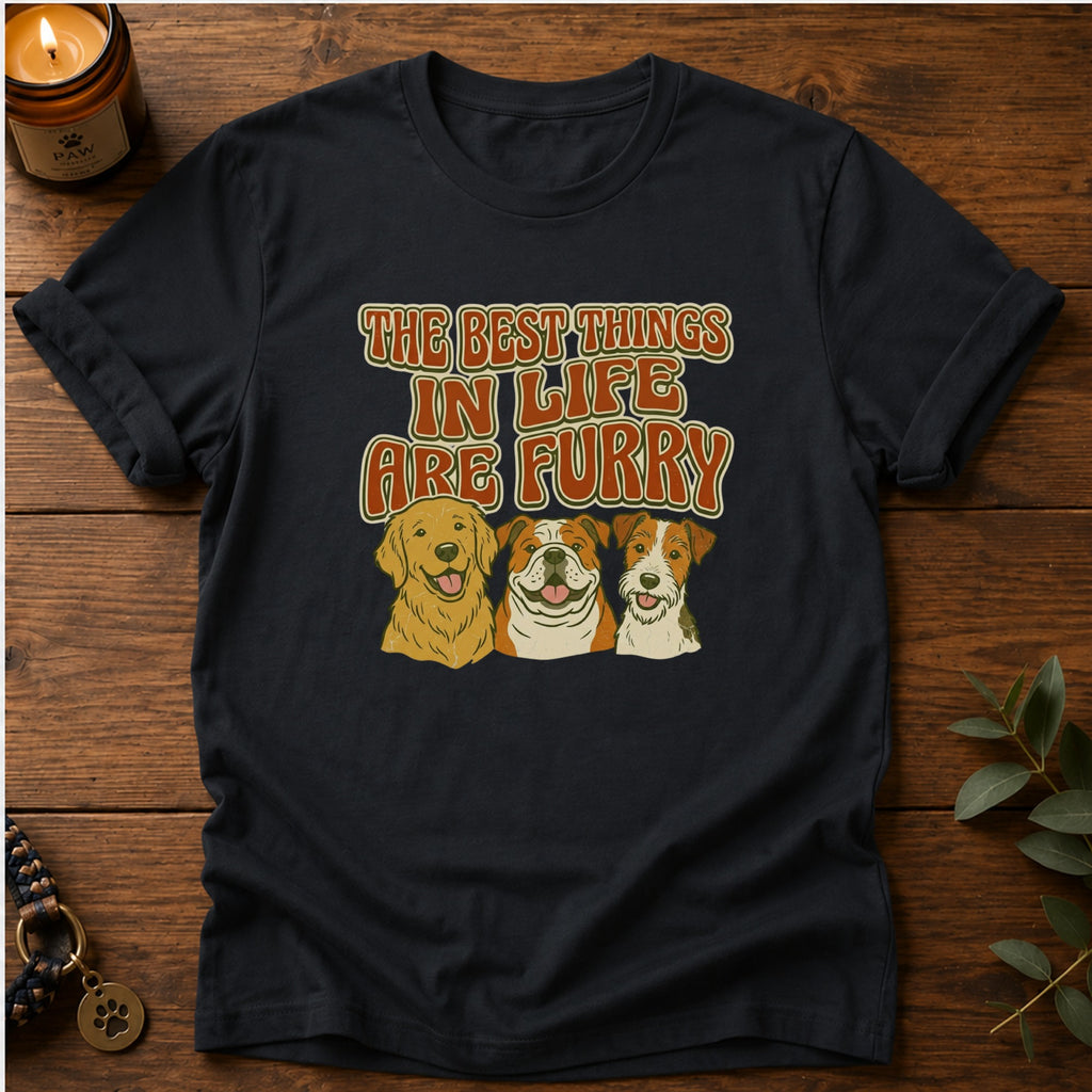 Best Things In Life T-Shirt