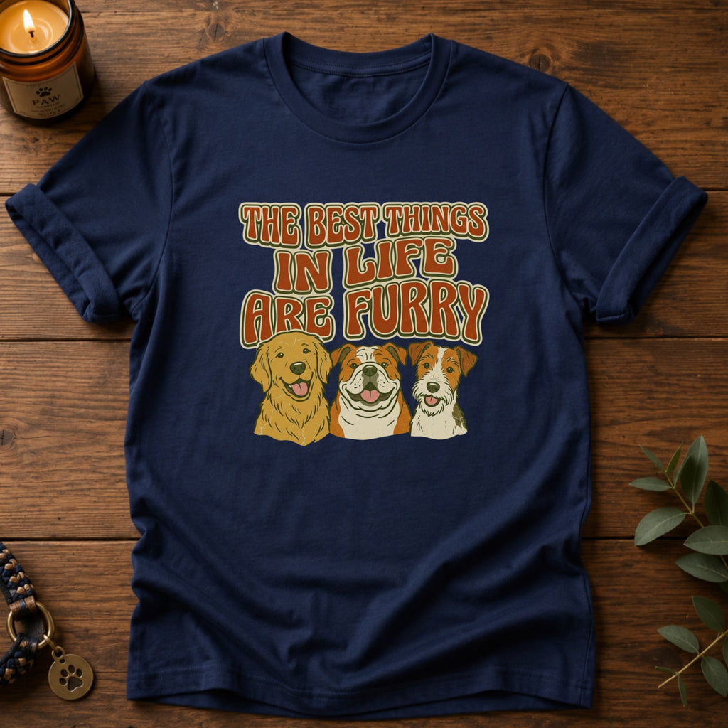 Best Things In Life T-Shirt
