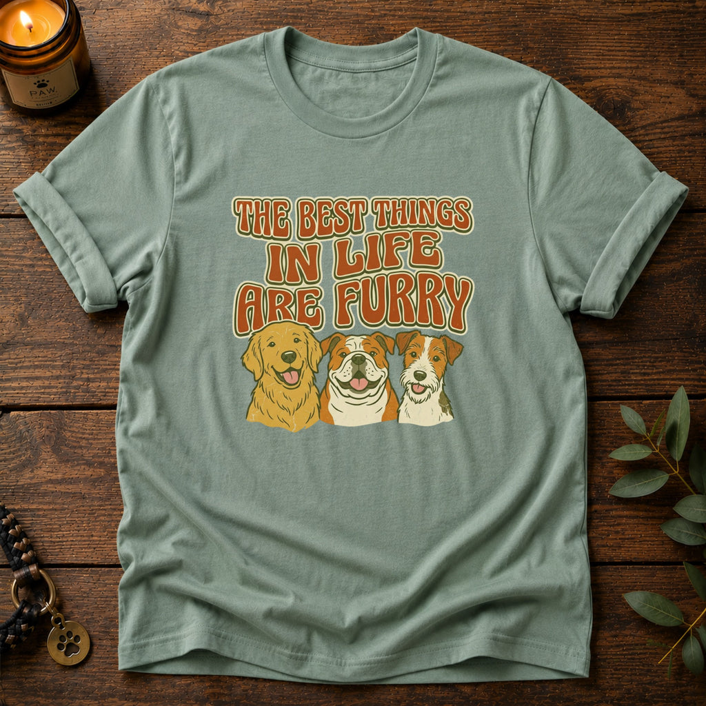 Best Things In Life T-Shirt