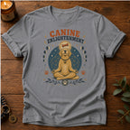 Canine Enlightenment T-Shirt