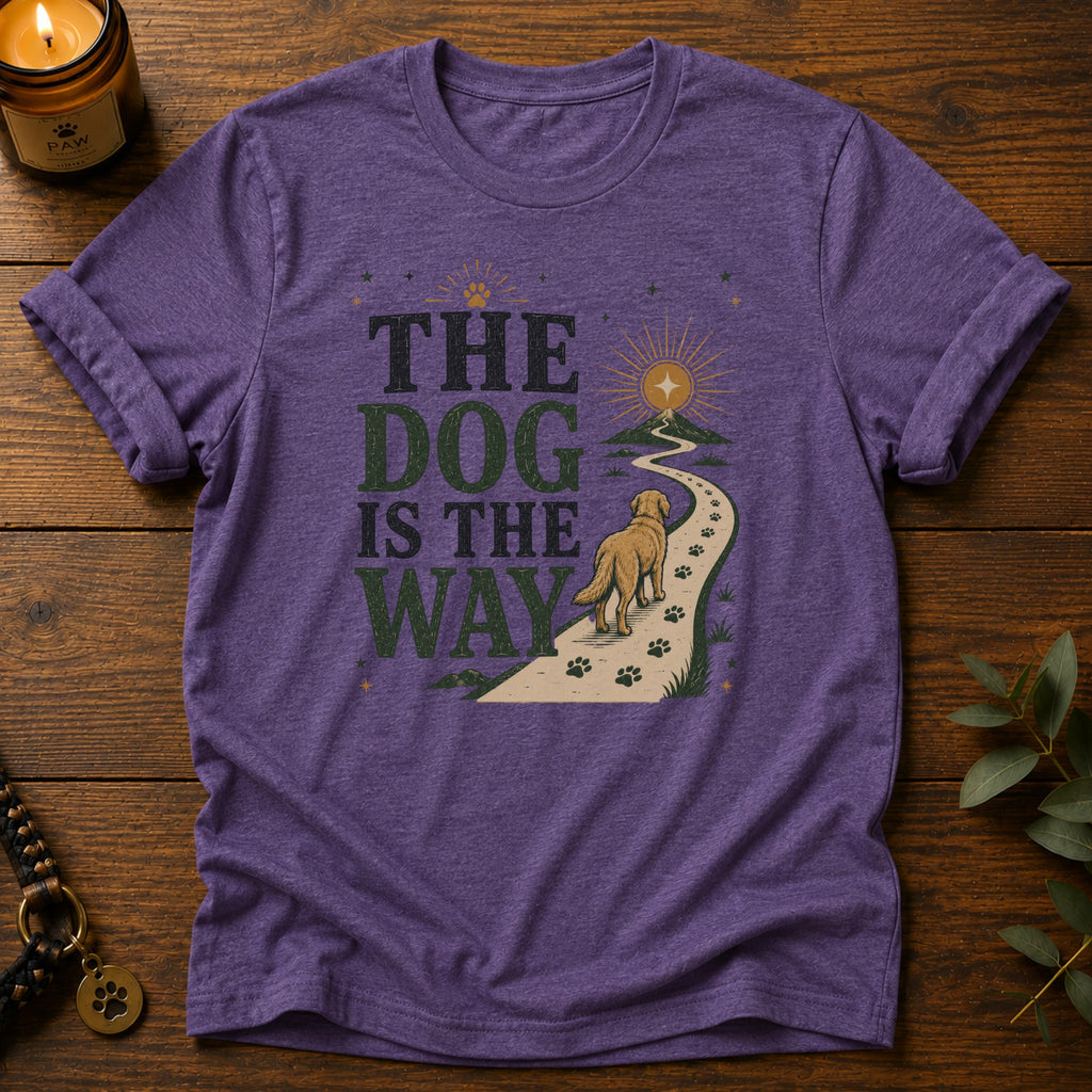 Dog Is The Way T-Shirt