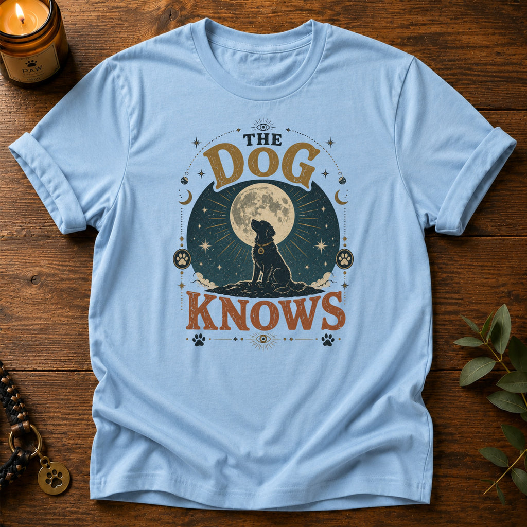 Dog Knows T-Shirt