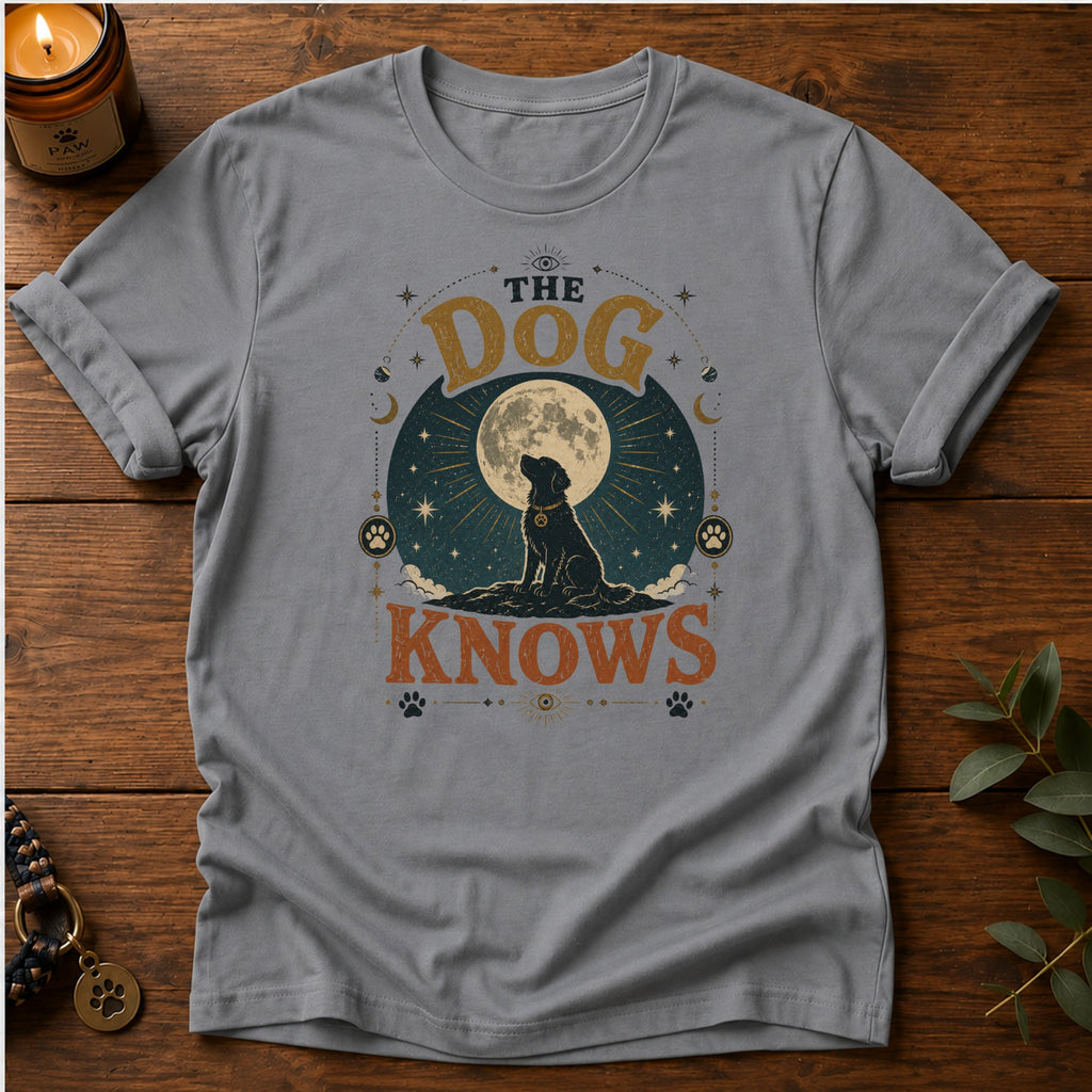 Dog Knows T-Shirt